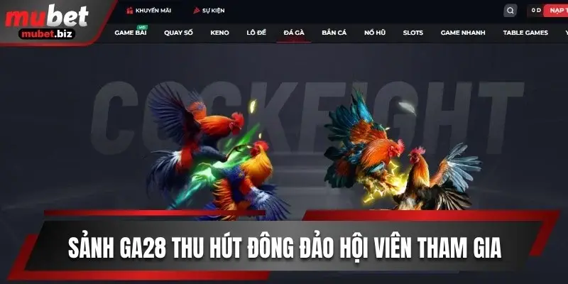 Sảnh GA28 thu hút đông đảo hội viên tham gia